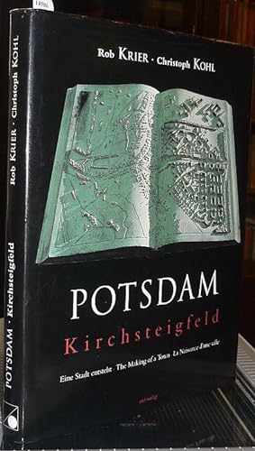 Seller image for Potsdam Kirchsteigfeld. Eine Stadt entsteht. - The Making of a Town. - La Naissance d'une ville. for sale by Antiquariat Dwal
