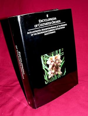 Encyclopaedia of Cultivated Orchids : An Illustrated Descriptive Manual