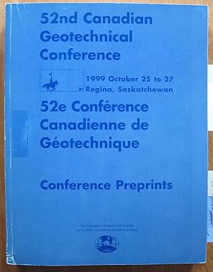 52nd Canadian Geotechnical Conference. Preprint. Regina 25 to 27, 1999.