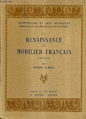 Seller image for LA RENAISSANCE DU MOBILIER FRANCAIS 1890-1910. for sale by Le-Livre