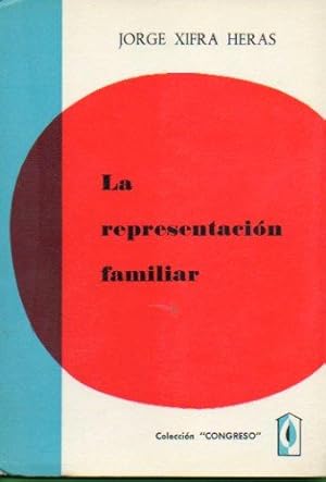 Seller image for LA REPRESENTACIN FAMILIAR. for sale by angeles sancha libros