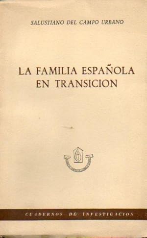Seller image for LA FAMILIA ESPAOLA EN TRANSICIN. for sale by angeles sancha libros