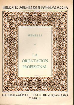 Imagen del vendedor de LA ORIENTACIN PROFESIONAL. Trad. J. Fbregas Cam, S. I. a la venta por angeles sancha libros