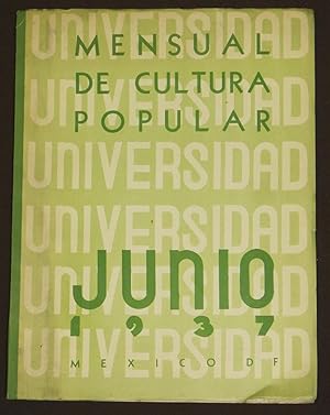 Universidad. Mensual De Cultura Popular. Tomo III. Número 17. Junio 1937