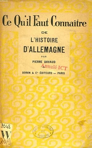 Seller image for CE QU'IL FAUT CONNAITRE DE L'HISTOIRE D'ALLEMAGNE for sale by Le-Livre