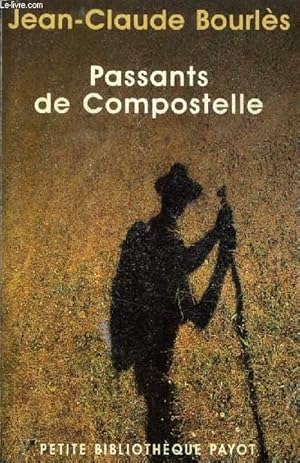 Bild des Verkufers fr PASSANTS DE COMPOSTELLE zum Verkauf von Le-Livre