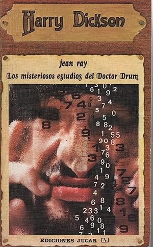 Bild des Verkufers fr LOS MISTERIOSOS ESTUDIOS DEL DOCTOR DRUM Perfecto estado DICKSON, Harry zum Verkauf von Librera Hijazo