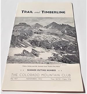 Immagine del venditore per Trail and Timberline (No. 407, November 1952): The Official Publication of The Colorado Mountain Club (Digest Magazine) venduto da Bloomsbury Books