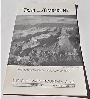 Imagen del vendedor de Trail and Timberline (No. 417, September 1953): The Official Publication of The Colorado Mountain Club (Digest Magazine) a la venta por Bloomsbury Books