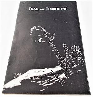 Imagen del vendedor de Trail and Timberline (No. 509, May 1961): The Official Publication of The Colorado Mountain Club (Digest Magazine) a la venta por Bloomsbury Books