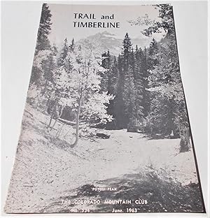 Imagen del vendedor de Trail and Timberline (No. 534, June 1963): The Official Publication of The Colorado Mountain Club (Digest Magazine) a la venta por Bloomsbury Books