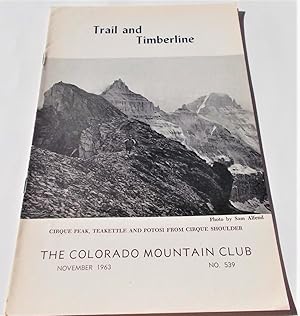 Imagen del vendedor de Trail and Timberline (No. 539, November 1963): The Official Publication of The Colorado Mountain Club (Digest Magazine) a la venta por Bloomsbury Books