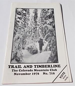 Imagen del vendedor de Trail and Timberline (No. 718, November 1978): The Official Publication of The Colorado Mountain Club (Digest Magazine) a la venta por Bloomsbury Books