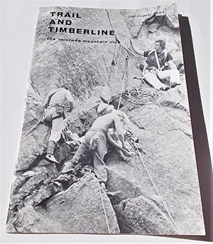 Image du vendeur pour Trail and Timberline (No. 786, July-August 1984): The Official Publication of The Colorado Mountain Club (Digest Magazine) mis en vente par Bloomsbury Books