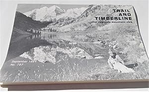 Image du vendeur pour Trail and Timberline (No. 787, September 1984): The Official Publication of The Colorado Mountain Club (Digest Magazine) mis en vente par Bloomsbury Books