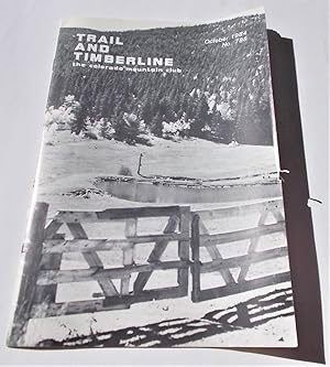 Image du vendeur pour Trail and Timberline (No. 788, October 1984): The Official Publication of The Colorado Mountain Club (Digest Magazine) mis en vente par Bloomsbury Books