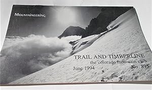 Seller image for Trail and Timberline (No. 895, June 1994): The Official Publication of The Colorado Mountain Club (Digest Magazine) for sale by Bloomsbury Books