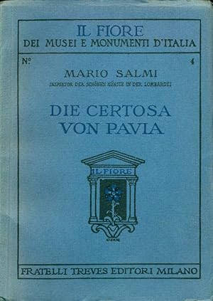 Immagine del venditore per Die Certosa von Pavia. Aus: Sammlung "Il Fiore", Nr. 4. venduto da Online-Buchversand  Die Eule