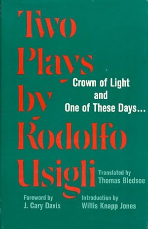 Two Plays by Rodolfo Usigli: Crown of Light - and - One of These Days. (Contemporary Latin Americ...