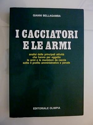 Immagine del venditore per I CACCIATORI E LE ARMI" venduto da Historia, Regnum et Nobilia