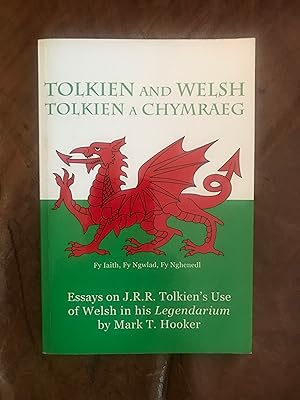 Seller image for Tolkien and Welsh Essays on J.R.R. Tolkien's Use of Welsh in his Legendarium for sale by Three Geese in Flight Celtic Books