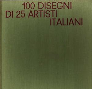 Imagen del vendedor de 100 DISEGNI DI 25 ARTISTI ITALIANI. a la venta por Laboratorio del libro