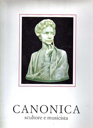 Canonica: scultore e musicista
