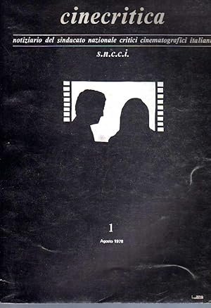 Cinecritica N.1 , 1978. Periodico di cultura cinematografica a cura del SNCCI