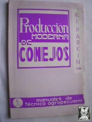 PRODUCCIÓN MODERNA DE CONEJOS