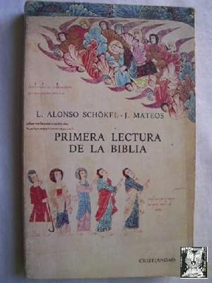 Imagen del vendedor de PRIMERA LECTURA DE LA BIBLIA a la venta por Librera Maestro Gozalbo