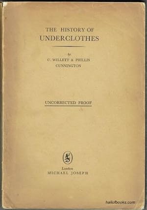 Imagen del vendedor de The History Of Underclothes (Uncorrected Proof) a la venta por Hall of Books
