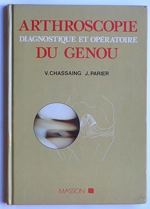 Imagen del vendedor de Arthroscopie diagnostique et opratoire du genou a la venta por Bouquinerie L'Ivre Livre