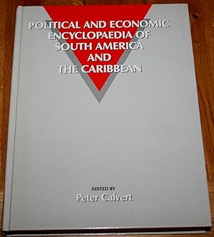 Political and Economic Encylopedia of South America and the Caribbean.