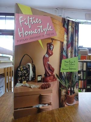 Fifties Homestyle - Popular Ornament of the USA, Photographs by Norinne Bentjemann, Foreword by P...