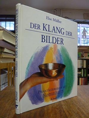 Der Klang der Bilder - Phantasiereisen mit Klangschalen,