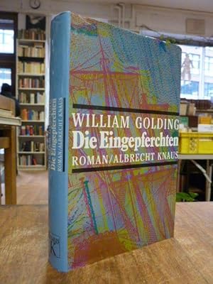 Die Eingepferchten - Roman, deutsch von von Emil Bastuk,