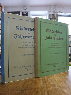 Kinderleben im Jahresweben - Lesebuch für die zweite Stufe der österreichischen Volksschulen, 1. ...