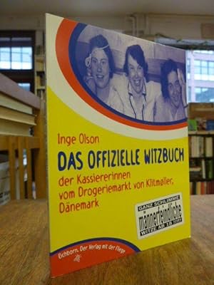 Bild des Verkufers fr Das offizielle Witzbuch der Kassiererinnen des Drogeriemarktes in Klitmller, Dnemark [ganz schlimme mnnerfeindliche Witze ab 18], zum Verkauf von Antiquariat Orban & Streu GbR