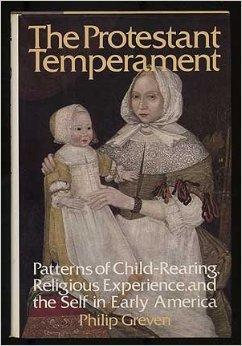 Seller image for Protestant Temperament, The : Patterns of Child-Rearing, Religious Experience, and the Self in Early America for sale by Monroe Street Books