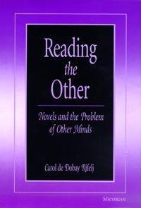 Immagine del venditore per Reading the Other: Novels and the Problem of Other Minds venduto da Monroe Street Books