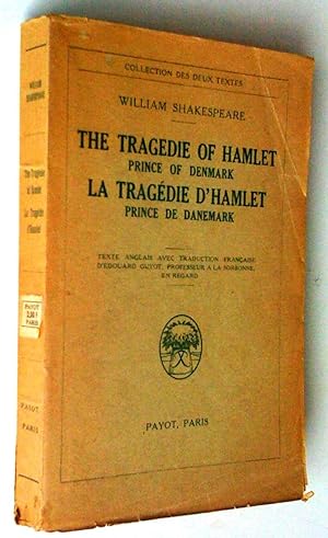 Imagen del vendedor de The Tragedie of Hamlet Prince of Danemark - La tragdie d'Hamlet prince du Danemark a la venta por Claudine Bouvier