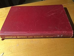 Seller image for American Mottoes and Slogans for sale by H&G Antiquarian Books