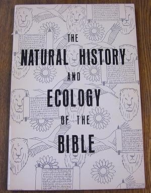 The Natural History and Ecology of the Bible