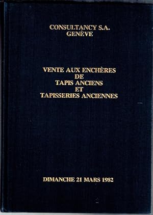 Tapis Anciens Tapisseries Anciennes vente a L'Hotel Intercontintal - Geneve 21 mars 1982