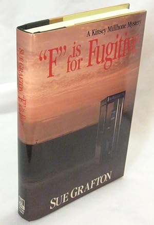 F" is for Fugitive