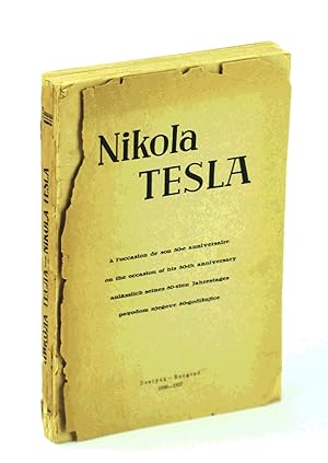 Nikola Tesla - Memorandum Book on the Occasion of His 80th Birthday