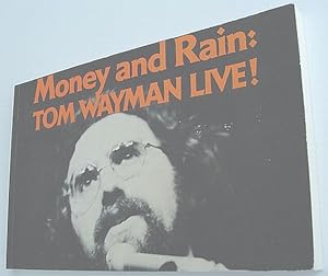 Bild des Verkufers fr Money and Rain: Tom Wayman Live! zum Verkauf von RareNonFiction, IOBA