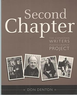 Immagine del venditore per Second Chapter: The Canadian Writers Photography Project venduto da BYTOWN BOOKERY