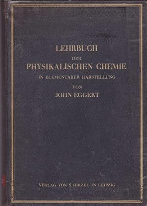 Lehrbuch der Physikalischen Chemie in elementarer Darstellung.