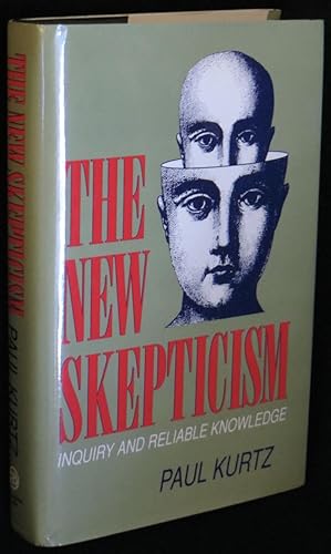 The New Skepticism: Inquiry and Reliable Knowledge